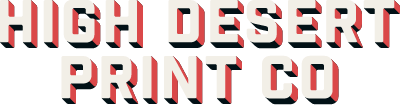 High Desert Print Co